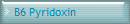 B6 Pyridoxin