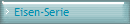 Eisen-Serie