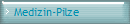 Medizin-Pilze