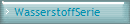 WasserstoffSerie